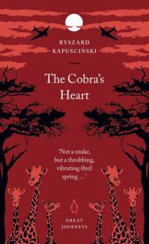 Paperback The Cobra's Heart (Penguin Great Journeys) Book