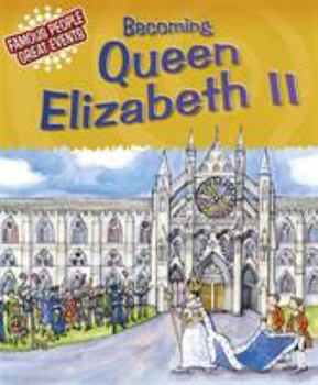 Paperback Becoming Queen Elizabeth II Book