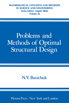 Hardcover Problems and Methods of Optimal Structural Design Book