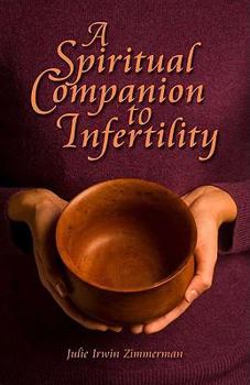 Paperback A Spiritual Companion to Infertility Book