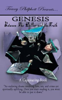 Paperback Genesis: Between the Dollar and the Truth Book