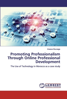 Paperback Promoting Professionalism Through Online Professional Development Book