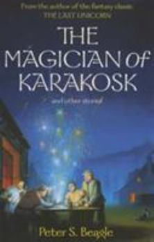 The Magician of Karakosk: Tales from the Innkeeper's World