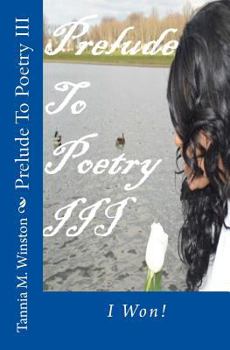 Paperback Prelude To Poetry III: I Won! Book