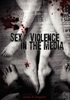 Paperback Sex and Violence in the Media Book