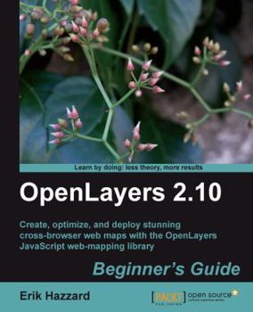 Paperback Openlayers 2.10 Beginner's Guide Book