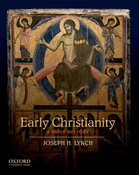 Paperback Early Christianity: A Brief History Book