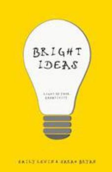 Paperback Bright Ideas: Light Up Your Creativity Book