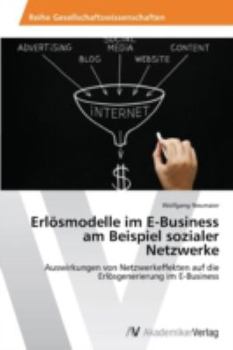 Paperback Erlösmodelle im E-Business am Beispiel sozialer Netzwerke [German] Book