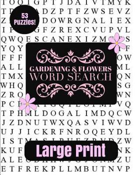Paperback Gardening & Flowers Large Print Word Search [Large Print] Book