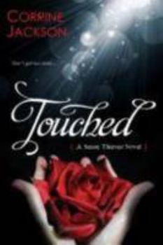 Touched - Book #1 of the Sense Thieves