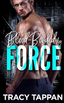 Paperback Blood-Bonded by Force Book