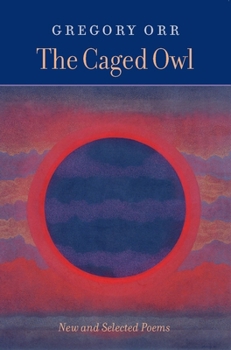 Paperback The Caged Owl: New and Selected Poems Book