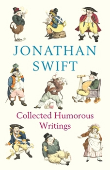 Hardcover Collected Humorous Writings: De-Luxe Edition Book