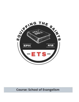 Paperback Equipping the Saints Bible School: School of Evangelism Book