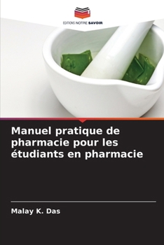 Paperback Manuel pratique de pharmacie pour les étudiants en pharmacie [French] Book