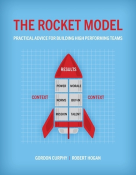 Paperback The Rocket Model: Practical Advice for Building High Performing Teams Book