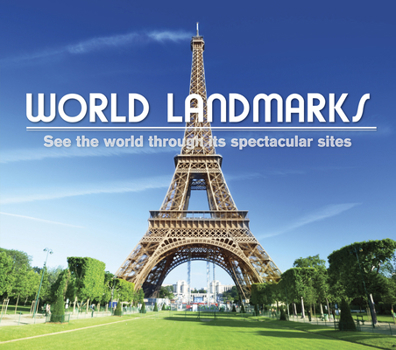 Hardcover World Landmarks: See the World Through It's Spectacular Sites Book