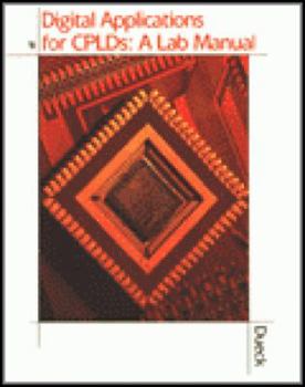 Paperback Digital Applications For CPLDs: Lab Manual Book