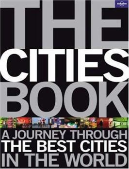 The Cities Book - Book  of the Lonely Planet Journey Books