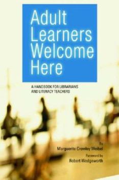 Paperback Adult Learners Welcome Here! Book