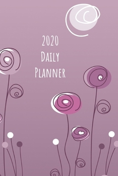 2020 Daily Planner: Purple flowers; January 1, 2020 - December 31, 2020; 6" x 9"