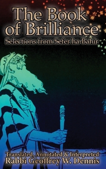 Book of Brilliance : Selections from Sefer Ha-Bahir