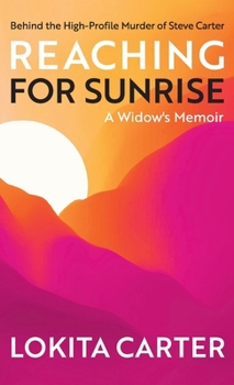 Reaching for Sunrise: A Widow's Memoir