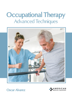 Hardcover Occupational Therapy: Advanced Techniques Book