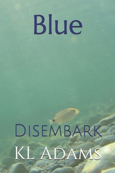 Paperback Blue: Disembark Book