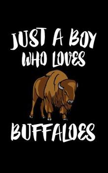 Paperback Just A Boy Who Loves Buffaloes: Animal Nature Collection Book