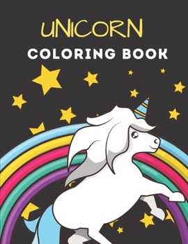 Paperback unicorn coloring book: unicorn coloring book for kids ages 2-8 Book