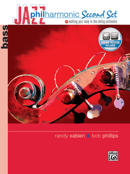 Paperback Jazz Philharmonic Second Set: Bass, Book & Online Audio (Philharmonic Series) Book