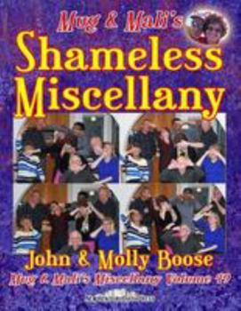 Paperback Mug & Mali's Shameless Miscellany: Mug & Mali's Miscellany Volume 49 Book