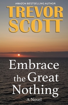 Paperback Embrace the Great Nothing Book