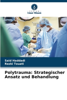 Paperback Polytrauma: Strategischer Ansatz und Behandlung [German] Book