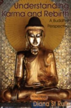 Paperback Understanding Karma and Rebirth: A Buddhist Perspective Book