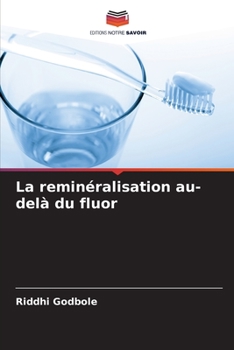 Paperback La reminéralisation au-delà du fluor [French] Book