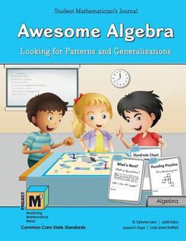 Paperback Project M3: Level 3-4: Awesome Algebra: Looking for Patterns and Generalizations Student Mathematician's Journal (Project M3, Student Mathematical Minds Series) Book
