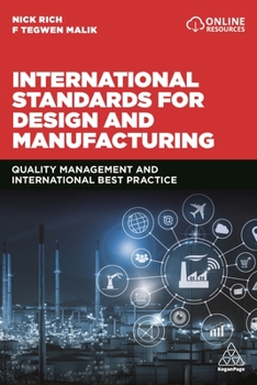 Paperback International Standards for Design and Manufacturing: Quality Management and International Best Practice Book