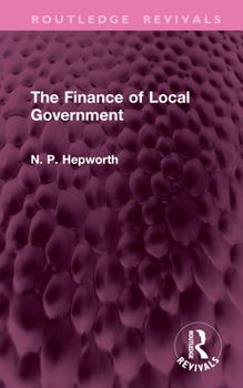 Hardcover The Finance of Local Government Book