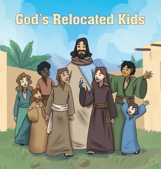 Hardcover God's Relocated Kids Book