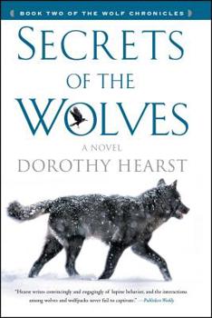 Secrets of the Wolves - Book #2 of the Wolf Chronicles