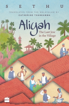 Paperback Aliyah: The Last Jew in The Village Book