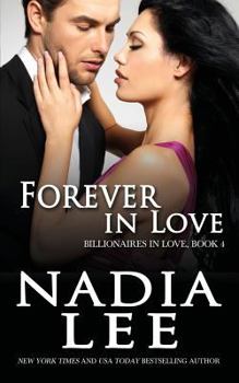 Forever in Love - Book #4 of the Seduced by the Billionaire