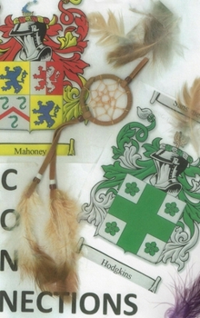 Hardcover Connections: The Mahoneys And The Hodgkins Book