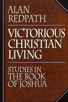 Paperback Victorious Christian Living: Studies in the Book of Joshua Book