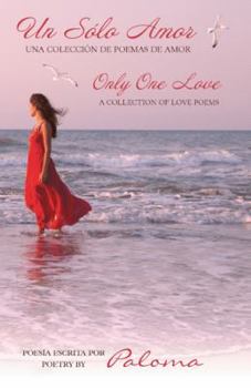 Paperback Un Sólo Amor: Only One Love [Spanish] Book
