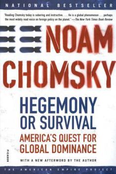 Hegemony or Survival - Book  of the American Empire Project