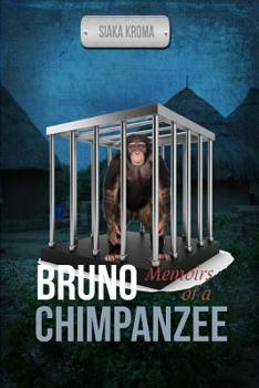 Paperback Bruno: Memoirs of a Chimpanzee Book